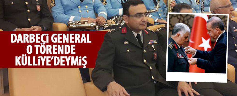 Darbeci General Köroğlu o törene katılmış