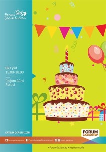 Forum Gaziantep'ten Doğum Günü Partisi