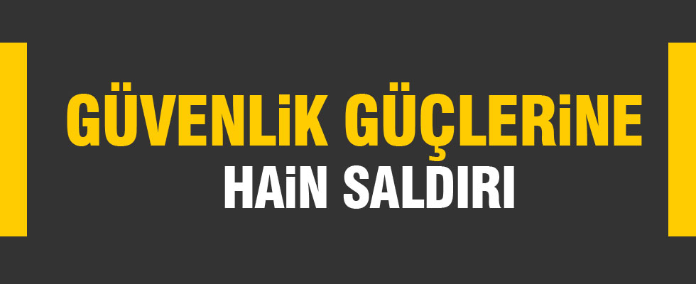 PKK'lılardan hain saldırı