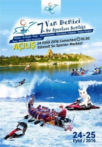 7. Van Denizi Su Sporları Festivali Ertelendi