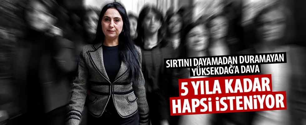 HDP Eş Genel Başkanı Yüksekdağ'a dava