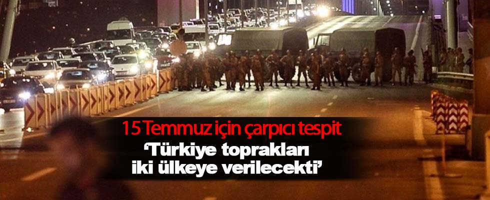 'Türkiye toprakları iki devlete verilecekti'