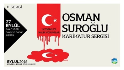 OSM'de '15 Temmuz Kalbi Yorumlar' Karikatür Sergisi Açılacak