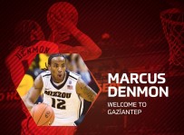 TOFAŞ - Marcus Denmon Gaziantep Basketbol'da