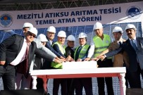 Mezitli Atıksu Arıtma Tesisi'nin Temeli Atıldı