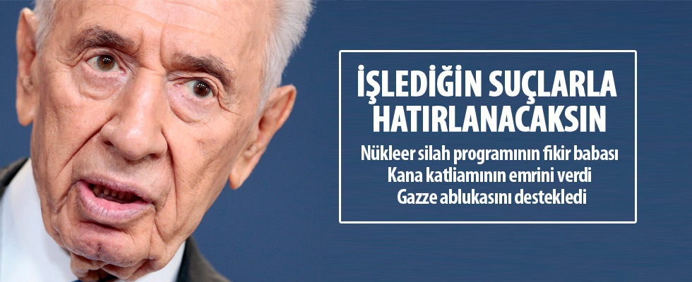 Peres'in suç karnesi kabarık