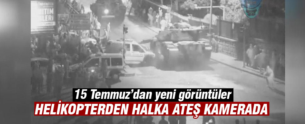 15 Temmuz'a ilişkin yeni görüntüler ortaya çıktı
