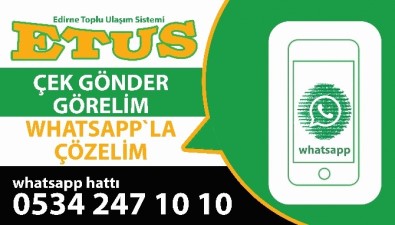 ETUS'tan Whatsapp İhbar Hattı Hizmeti