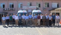 HASTANELER BİRLİĞİ - Adıyaman'a 2 Adet Tam Donanımlı Ambulans