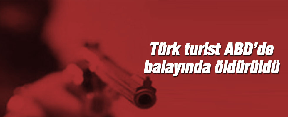 Türk turist ABD'de balayında öldürüldü