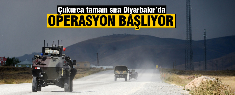 Diyarbakır'da büyük operasyon başlıyor