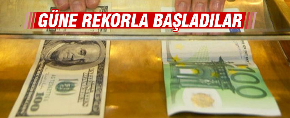 Dolar ve Euro'dan rekor geldi