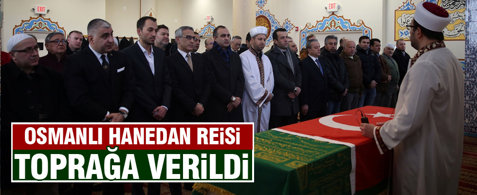 Osmanlı hanedan reisi Osmanoğlu toprağa verildi