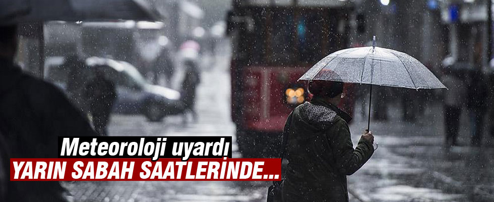 İstanbul için yağış uyarısı