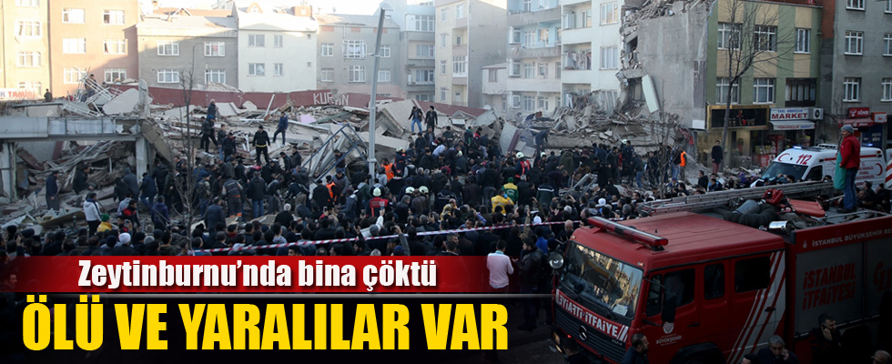 Zeytinburnu'da bina çöktü! 1'i çocuk 2 ölü , 17 yaralı