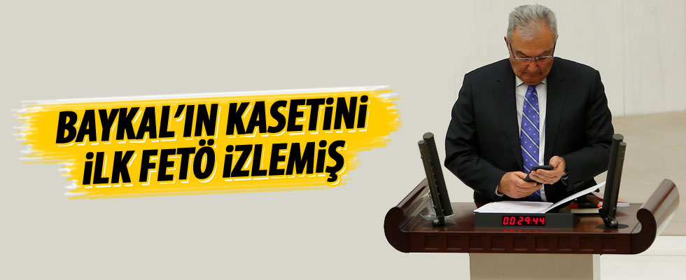 Baykal’a kumpas kasetini önce Feto izlemiş