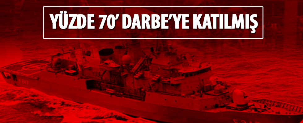 Askeri gemilerin yüzde 70'i darbeye katılmış
