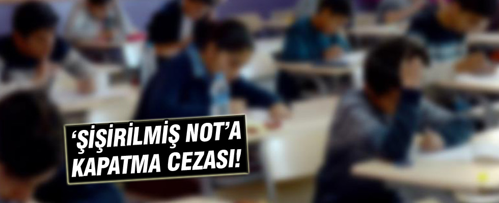 Öğrenciye 'şişirilmiş not' veren özel okullara para cezası