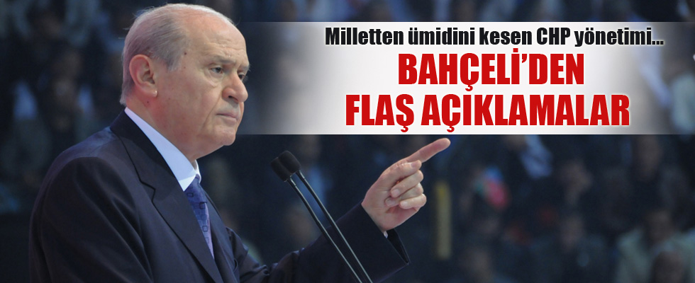 MHP'li lideri Bahçeli'den flaş açıklamalar