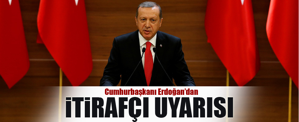Cumhurbaşkanı Erdoğan'dan 'itirafçı' uyarısı