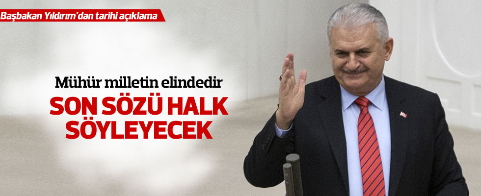 Başbakan Yıldırım'dan tarihi açıklama