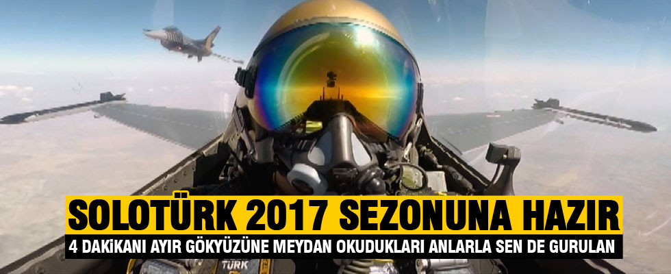 SOLOTÜRK 2017 sezonuna hazır
