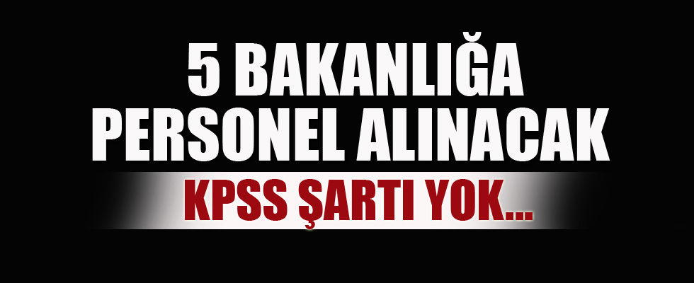 Bakanlıklara 249 personel alınıyor