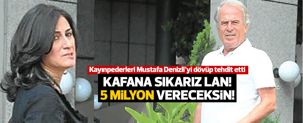 Denizli’ye 5 milyon liralık boşanma şantajı
