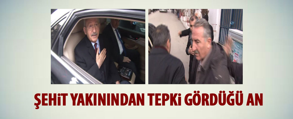 Kılıçdaroğlu'na şehit yakınından tepki