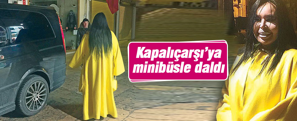 Bülent Ersoy Kapalıçarşı'ya minibüsle girdi