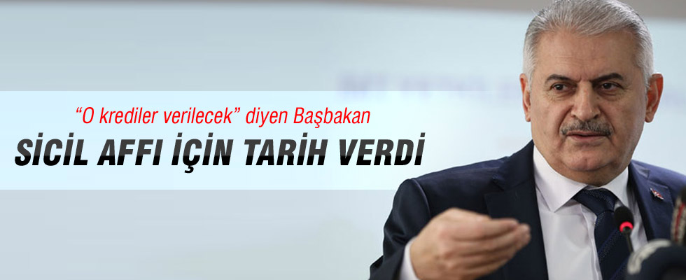 Başbakan Yıldırım'dan esnafa sicil affı müjdesi