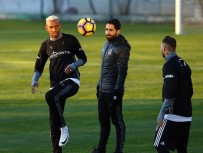 TOLGAY ARSLAN - Beşiktaş'ta Hazırlıklar Sürüyor