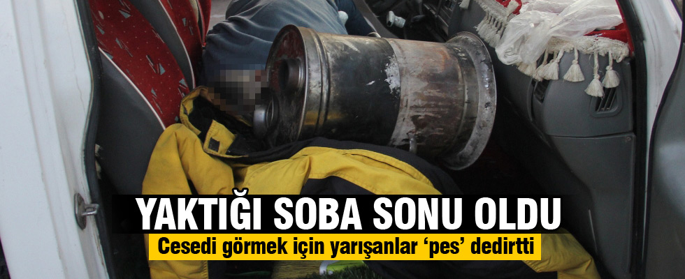 Kamyonetin içinde yaktığı soba sonu oldu