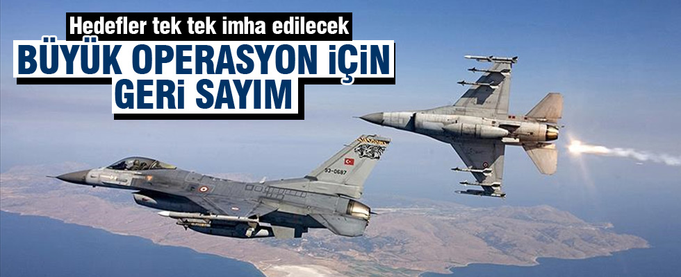 Büyük operasyon için düğmeye basıldı