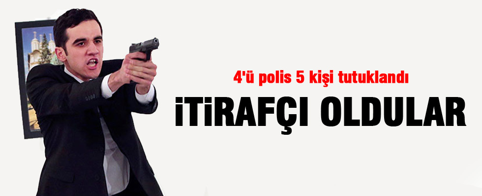 Rus Büyükelçi Karlov suikastı: 4'ü polis 5 kişi tutuklandı