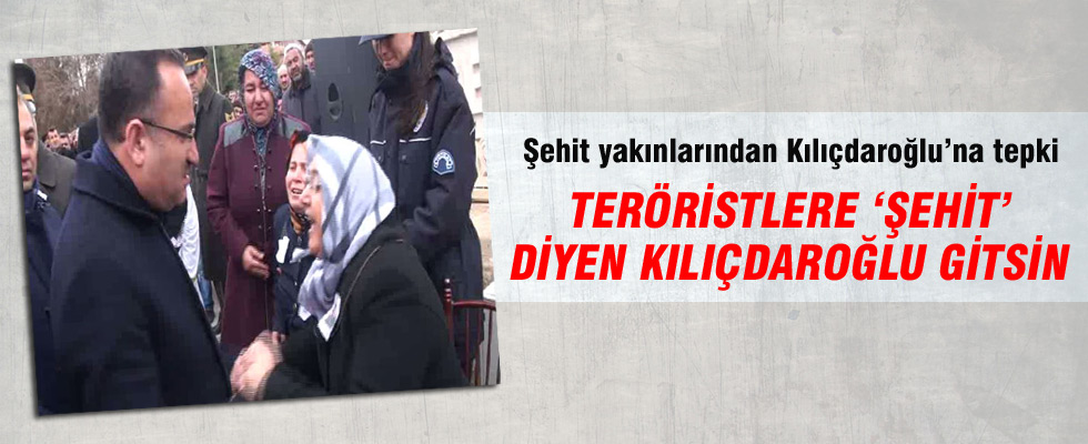 'Teröristlere şehit diyen Kılıçdaroğlu gitsin!'