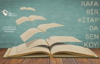 Çocuk Destek Merkezi'nde ''Rafa Bir Kitap Da Sen Koy' Projesi