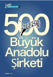 VERGİ REKORTMENLERİ - Ekonomist Anadolu 500'E SANKO Damgası