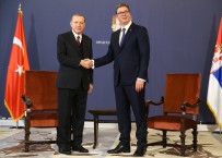 RESMİ KARŞILAMA - Cumhurbaşkanı Erdoğan, Cumhurbaşkanı Aleksandar Vuçiç İle Görüştü