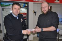KAYIP EŞYA - Bulduğu 10 Bin Lirayı Polise Teslim Etti
