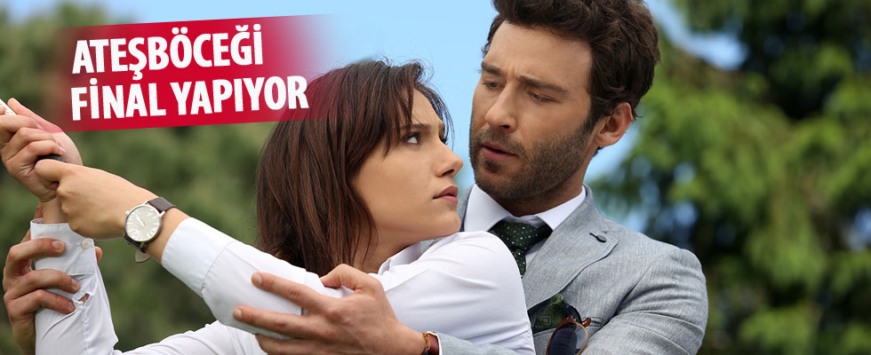 Ateşböceği final kararı aldI