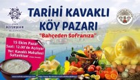 KAVAKLı - Tarihi Kavaklı Köy Pazarı Açılıyor