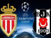 UEFA ŞAMPİYONLAR LİGİ - Monaco Beşiktaş maçı saat kaçta, hangi kanalda?