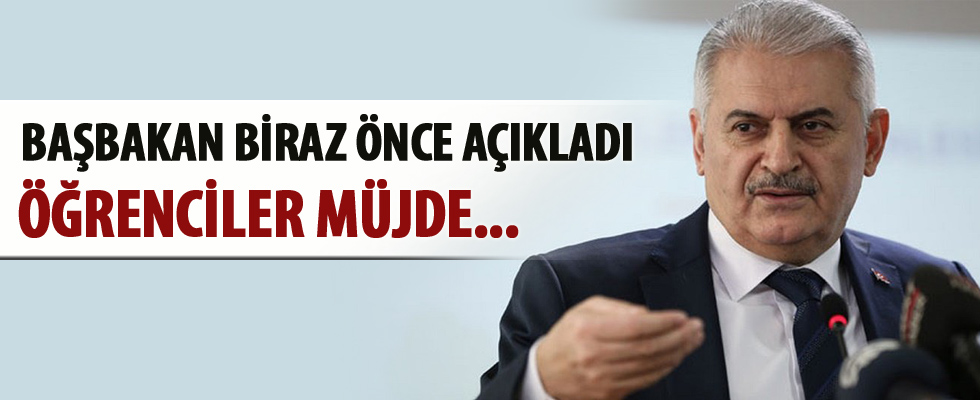 Başbakan Yıldırım'dan öğrencilere müjde