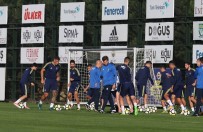 CAN BARTU - Fenerbahçe, Derbi Hazırlıklarını Tamamladı