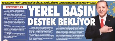 Yerel Basının Türkiye Genelindeki On Binlerce Temsilcisi Adına Cumhurbaşkanına Ortak Mektup Yazıldı