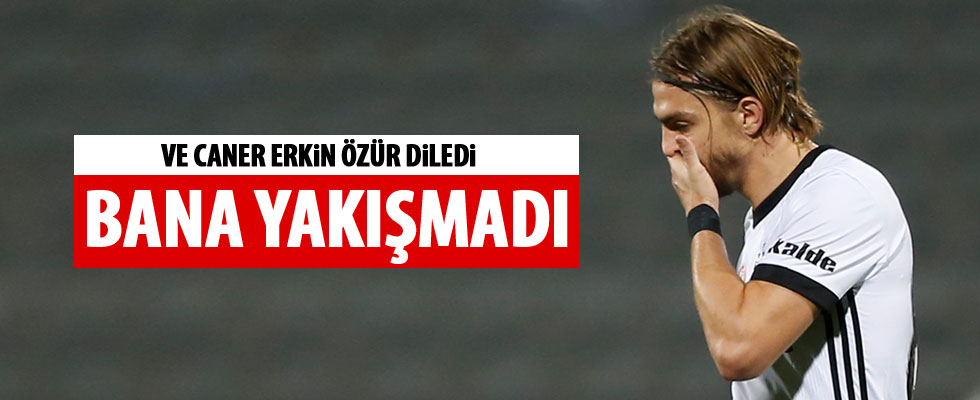 Caner Erkin, özür diledi