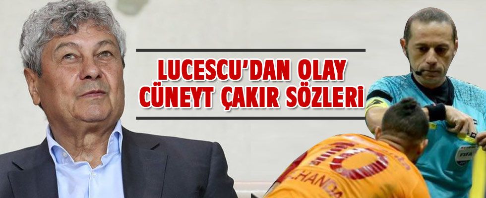 Lucescu'dan olay Cüneyt Çakır açıklaması