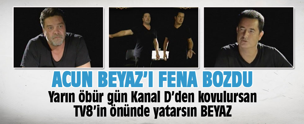 Acun Beyaz'ı çok fena bozdu