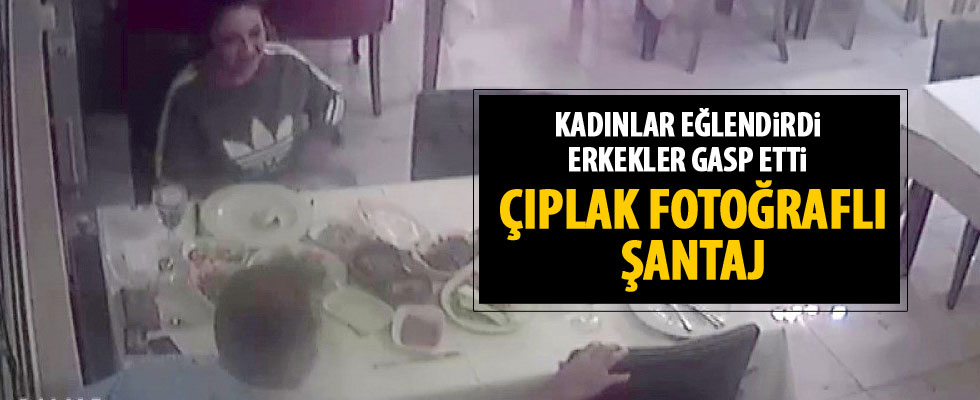 Kadınlar eğlendirdi, erkekler gasp etti